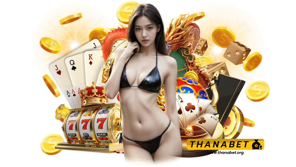 thanabet คาสิโนออนไลน์ชั้นนำ slot ใช้งานเสถียรไม่มีสะดุด